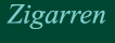 Zigarren
